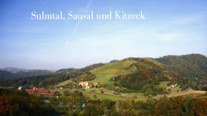 Sulmtal, Sausal und Kitzeck