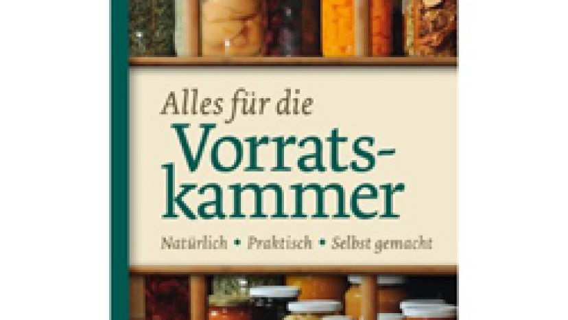 2 x Rezepte und Nützliches für die Vorratskammer