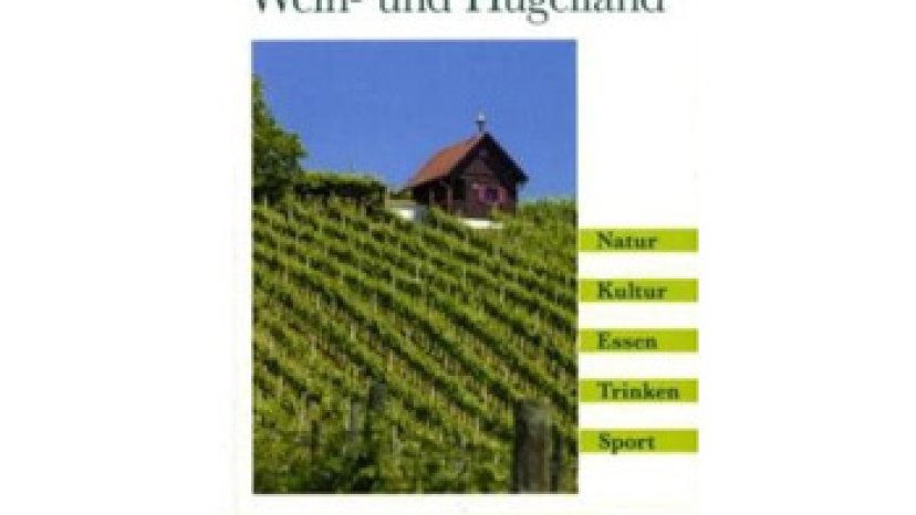 Steirisches Wein- und Hügelland - Reiseführer