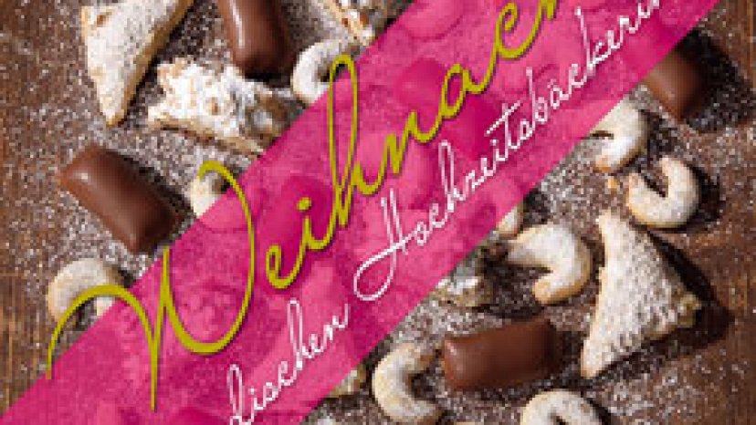 Weihnachten mit den burgenländischen Hochzeitsbäckerinnen